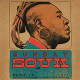 OPENING SET - SUNDAY SOUK w/ OSUNLADE + MARK DE CLIVE-LOWE - 3.15.15