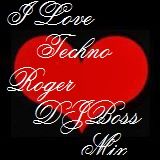 I LOVE TECHNO.14-11-2014-By-Roger DJBoss.mp3