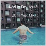 Kori In Da Hau5 2014 Year Mix (2nd Hour)