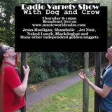 Radio Variety Show with Dog and Crow: The shambolic, Jesus Hooligan, Blackdoghat, Jet Noir and More