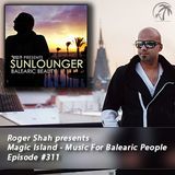 Magic Island - Music For Balearic People 311, 2nd hour