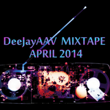 DeeJayAAV mixtape, aprill 2014