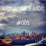 Krucial Noise Radio Show #005 w/ Mr. BROTHERS