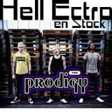Hell Ectro en Stock #87 - 28-02-2014 - Tribute to the Prodigy