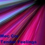 Mec Cor - Tender Feelings (2010)