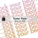 Taster Peter - May Mix 2012