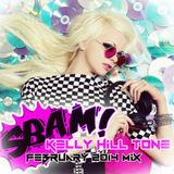 Kelly Hill Tone - SBAM! - February 2014 Mix