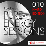 TrancEye pres. Pure Energy Sessions (Episode 010 - HARD EDITION)