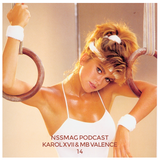 NssPodcast | 14 - Karol XVII & MB Valence