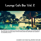 Lounge Cafe Bar Vol. 2