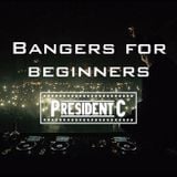 Bangers for Beginners