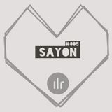 SAYON @ Ibiza Live Radio - An Underground Lovestory #005