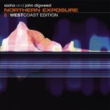 Sasha & Digweed - Northern Exposure 2 (West Coast Edition)