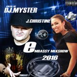 @DJMYSTER WITH @JCHRISTINENYC-EMBASSYMIXSHOW 2016-PODCAST 7