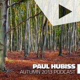 Paul Hubiss - Autumn 2013 Podcast