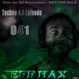 Jeff Hax presents Techno 4.0 - Episode 041
