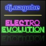 DJ Nagobe - ElectroEvolution - April 2011