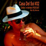 Casa Del Sol #32 PODCAST