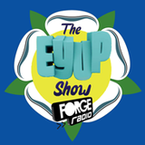 The EyUp Show on Forge Radio - 07/11/14
