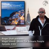 Magic Island - Music For Balearic People 383, 1st hour