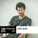 Tsugi Podcast 300 : Josh Wink