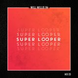 mix 03 - Super Looper