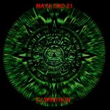Maya ends 21./ Techno/ Cj Winthor