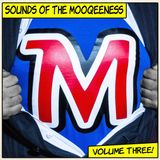 Sounds Of The Mooqeeness Vol 3