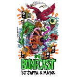 The Bumpcast #6