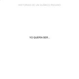 YO QUERÍA SER...