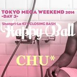 HappyBall20140504LiveMix=CHU*