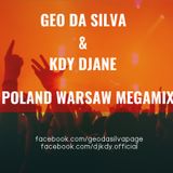 Geo Da Silva & Kdy Djane Live Megamix (Poland Warsaw 2015)