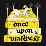 Once Upon A Mattress