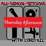 Thursday Afternoon w/Lord Kel 9-12-2013