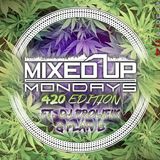 1. Dj Prolifik ft. Dj Plan B 420MixedupMondayz