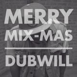DUBWILL X MERRY_MIXMAS