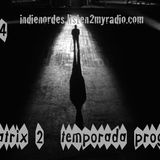 zona matrix 2ªtemporada programa 18