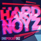 Hardnoyz DNB Podcast 002