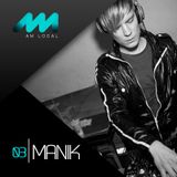AM LOCAL 03 / Manik