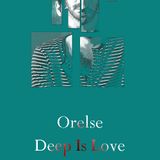 Orelse - Deep Is Love # January Podcast