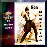 Non Reprimido (TAmaTto2013 Latin House Mix)