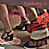Peebooo`s Holy Babymakin`Shit