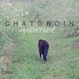 CHATGROIN MIXTAPE