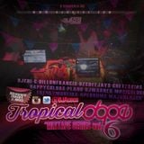 Tropical Dope Mixtape (vol.6)