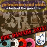 Petroleum Soul Club #4: A Taste of The Good Life