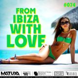 DJ MATUYA - IBIZA #074