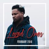 Loved Ones: February 2016