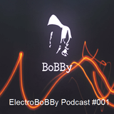 ElectroBoBBy Podcast #001