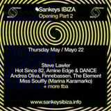 Steve Lawler - Live @ Sankeys Opening Party 2014 (Ibiza) - 22.05.2014