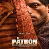 Banda Sonora: donde el cine se escucha -04/12/15 - El Patrón, Radiografía de un crimen
